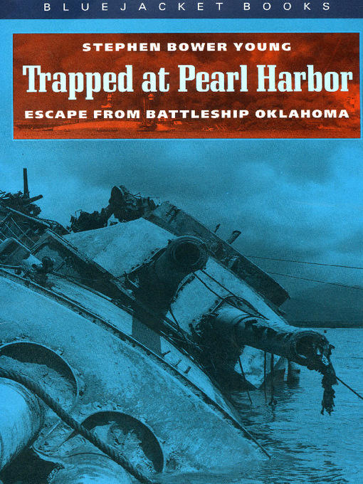 Title details for Trapped at Pearl Harbor by Stephen Young - Available